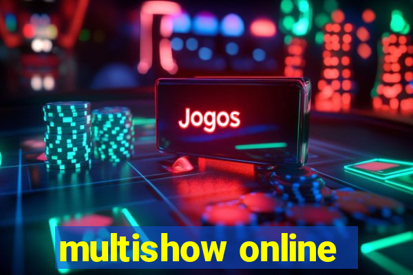 multishow online